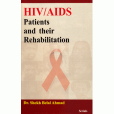 HIV/AIDS Patients and their Rehabilitation